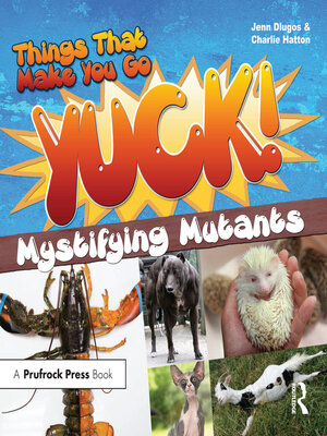 cover image of Things That Make You Go Yuck!